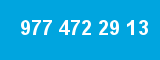 977 472 29 13